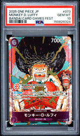 PSA 10 GEM MINT Japanese One Piece 2025 Monkey D. Luffy OP07-073 Card Games Fest