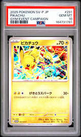 PSA 10 GEM MINT Japanese Pokemon 2025 Pikachu 291/SV-P Gym Promo