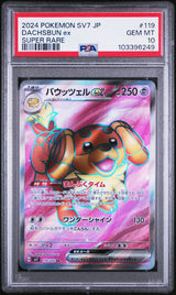 PSA 10 GEM MINT JAPANESE POKEMON 2024 Dachsbun ex 119/102 Stella Miracle SV7