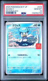 PSA 10 GEM MINT Japanese Pokemon 2025 Quaxly 019/M-P MCDONALD COLLECTION PROMO