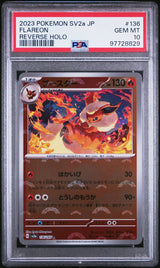 PSA 10 GEM MINT JAPANESE POKEMON 2023 FLAREON 136/165 REVERSE HOLO 151 Sv2a