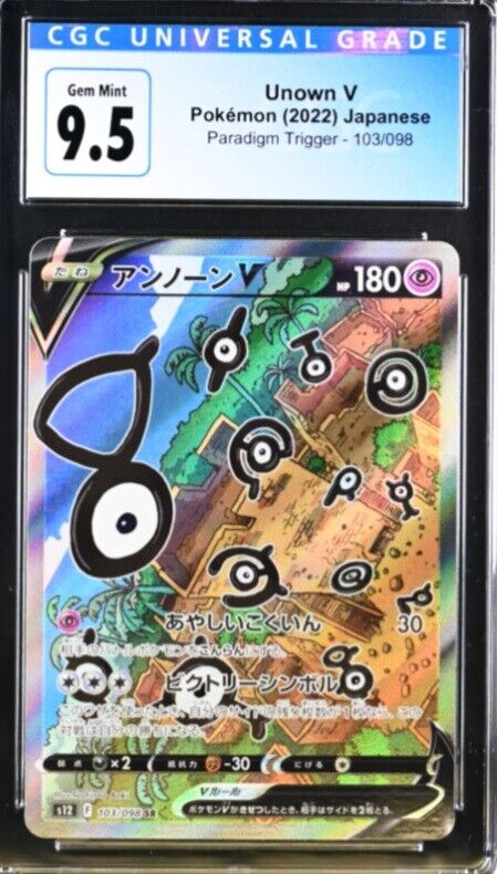 CGC Japanese Pokemon 2022 Gem Mint 9.5 Unown V 103/098 S12 Paradigm Trigger